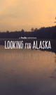 В поисках Аляски
